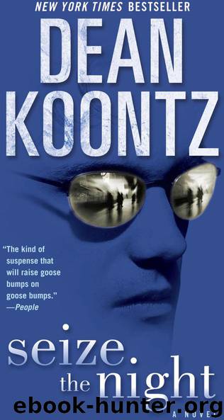 Seize the Night: A Novel by Dean Koontz