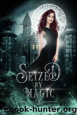 Seized by Magic (Drexel Academy Book 3) by Lexie Scott
