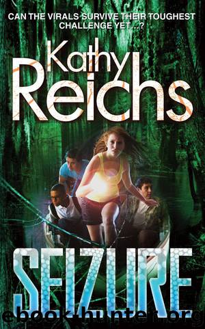 Seizure - [Virals 02] by Kathy Reichs