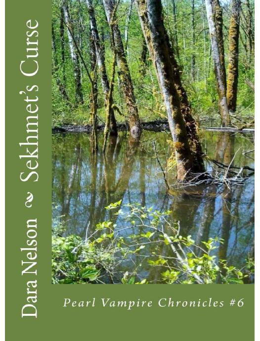 Sekhmet's Curse (Pearl Vampire Chronicles) by Nelson Dara