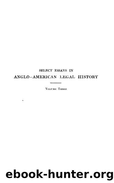 Select Essays in Anglo-American Legal History Vol-3 by Unknown