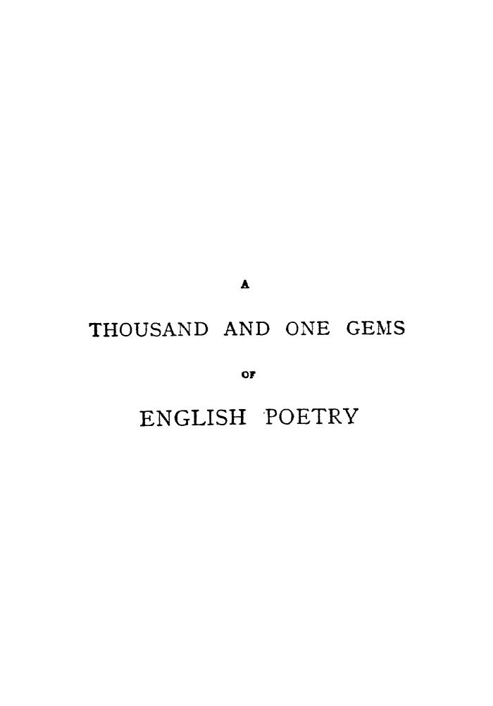 Selected AND Arranged BY Charles Mackay by A thousand & one gems of english poetry