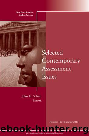 Selected Contemporary Assessment Issues by Schuh John H.;Schuh John H.;