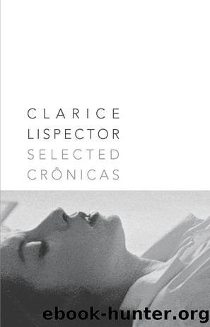 Selected Cronicas by Clarice Lispector