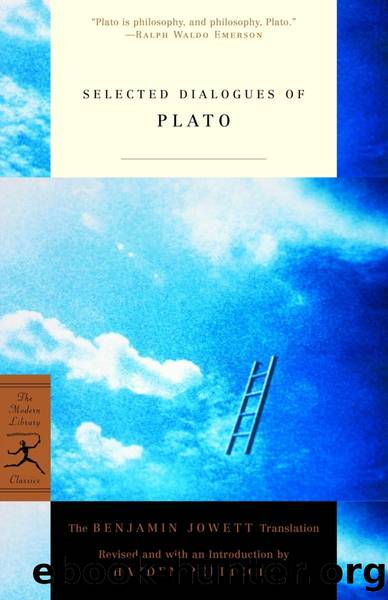 Selected Dialogues of Plato by Plato