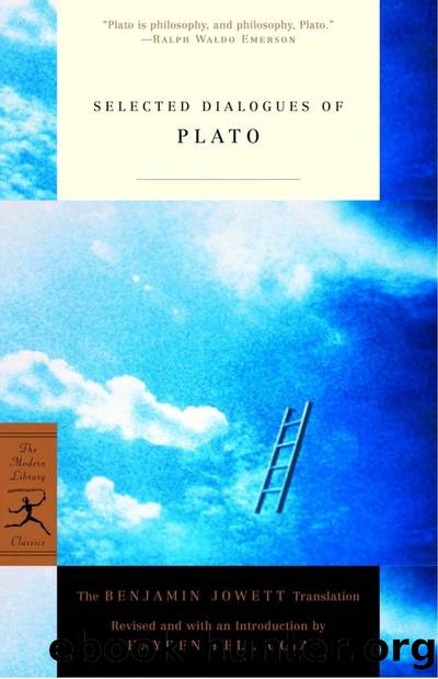 Selected Dialogues of Plato: The Benjamin Jowett Translation by Plato