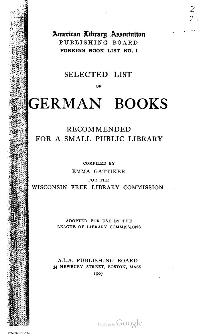 Selected List of German Books Recommended for a Small Public Library by Emma Gattiker