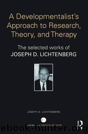 Selected Papers of Joseph Lichtenberg : The World Book of Psychoanalysis by Lichtenberg Joseph