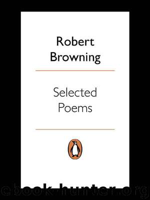 Selected Poems (Penguin Classics) by Robert Browning