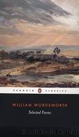 Selected Poems (Wordsworth, William) by William Wordsworth