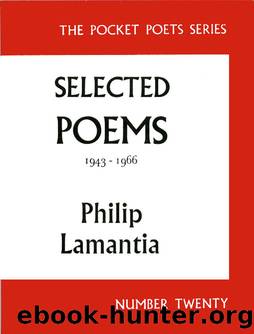 Selected Poems 1943-1966 by Philip Lamantia