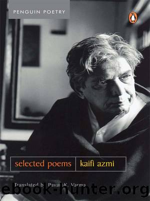Selected Poems Kaifi Azmi by Kaifi Azmi