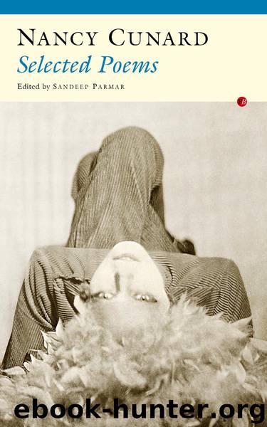 Selected Poems by Cunard Nancy; Parmar Sandeep;