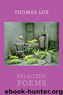 Selected Poems by Lux Thomas;