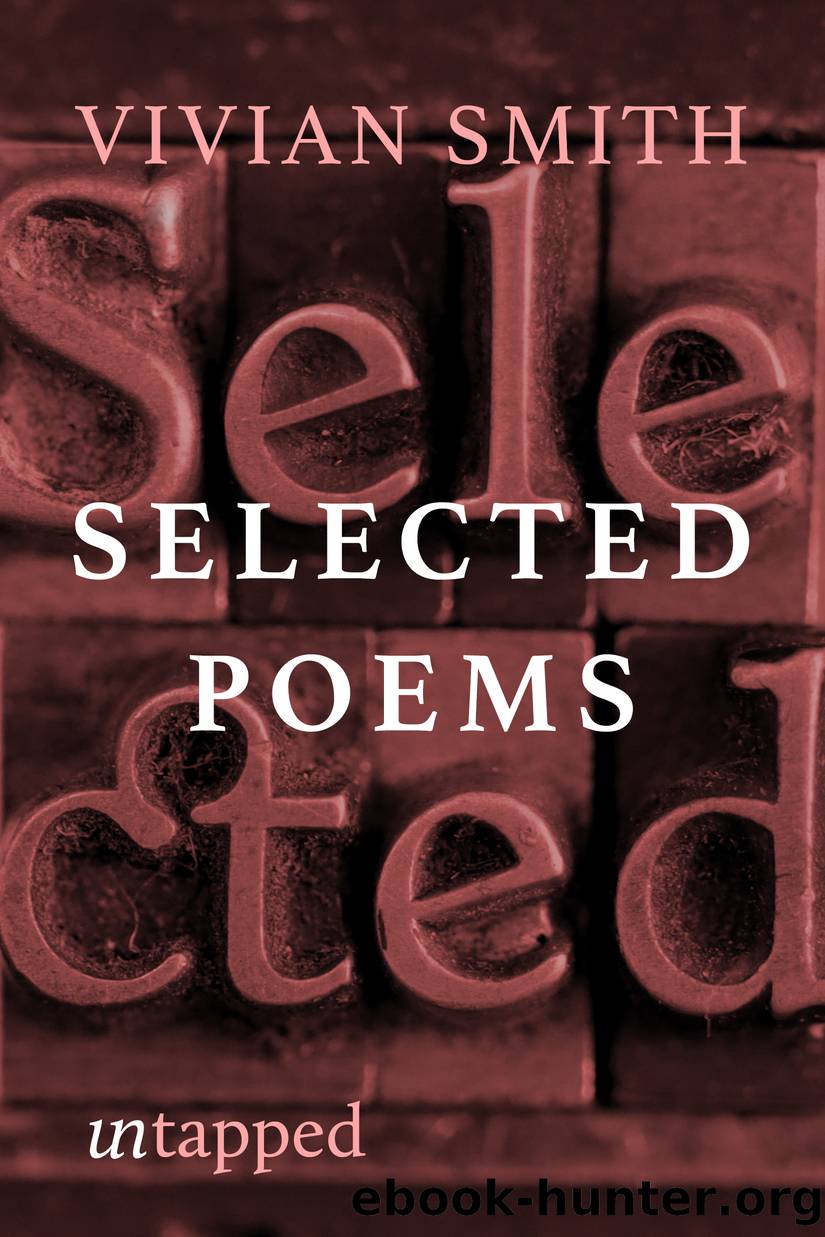 Selected Poems by Vivian Smith