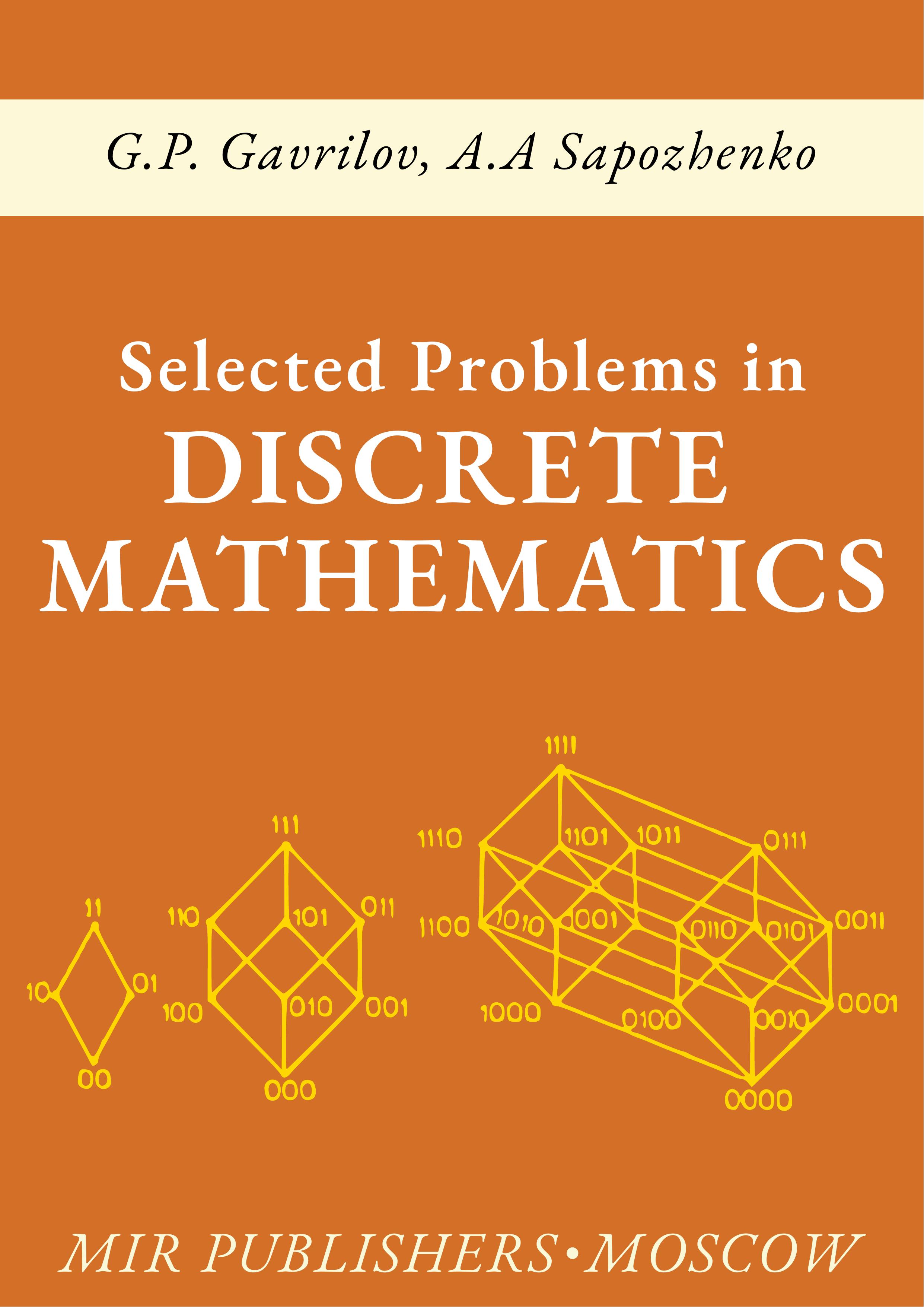 Selected Problems in Discrete Mathematics by G. P. Gavrilov A. A. Sapozhenko
