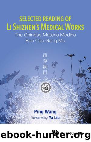 Selected Reading of Li Shizhen's Medical Works by Ping Wang