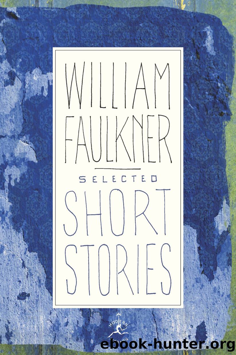 Selected Short Stories by William Faulkner