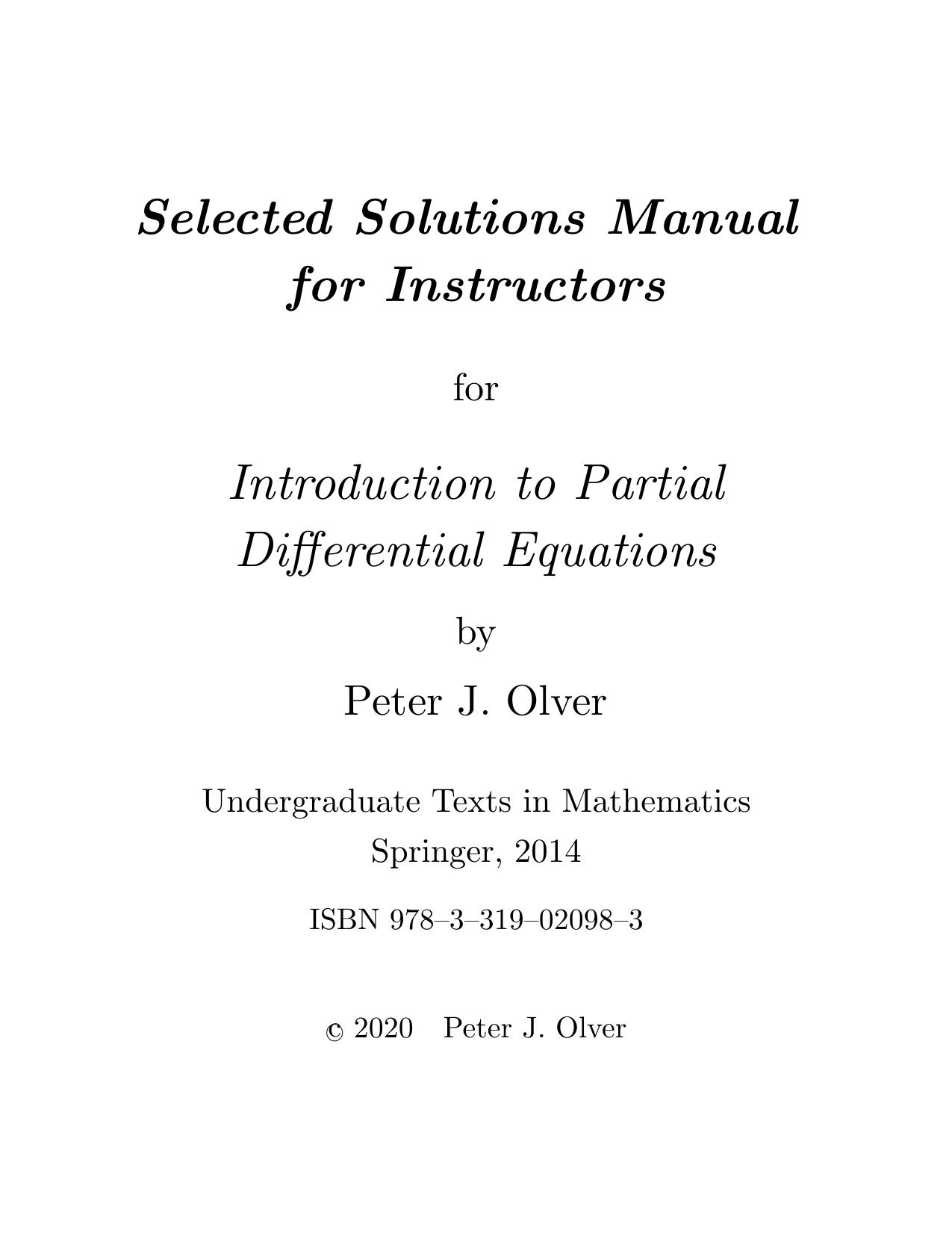 Selected Solutions Manual for Instructors for Introduction to Partial Differential Equations by Peter J. Olver