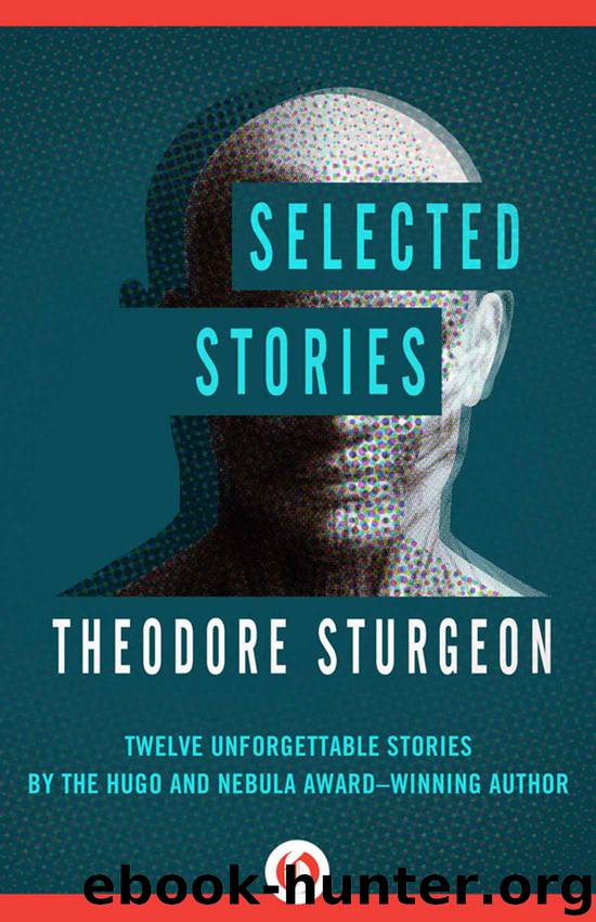 Selected Stories [S.S. Col.] by Sturgeon Theodore