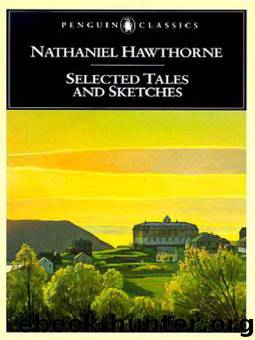 Selected Tales and Sketches by Nathaniel Hawthorne
