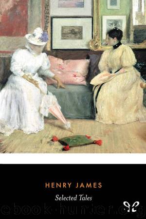 Selected Tales by Henry James