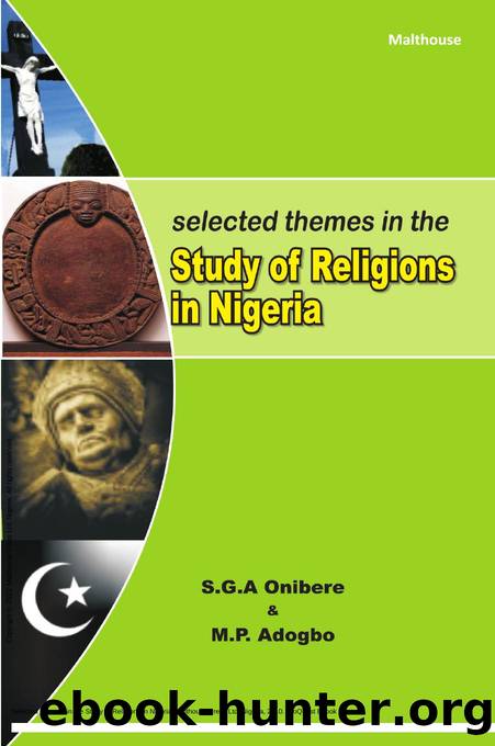 Selected Themes in the Study of Religions in Nigeria by S. G. A. Onibere; M. P. Adogbo