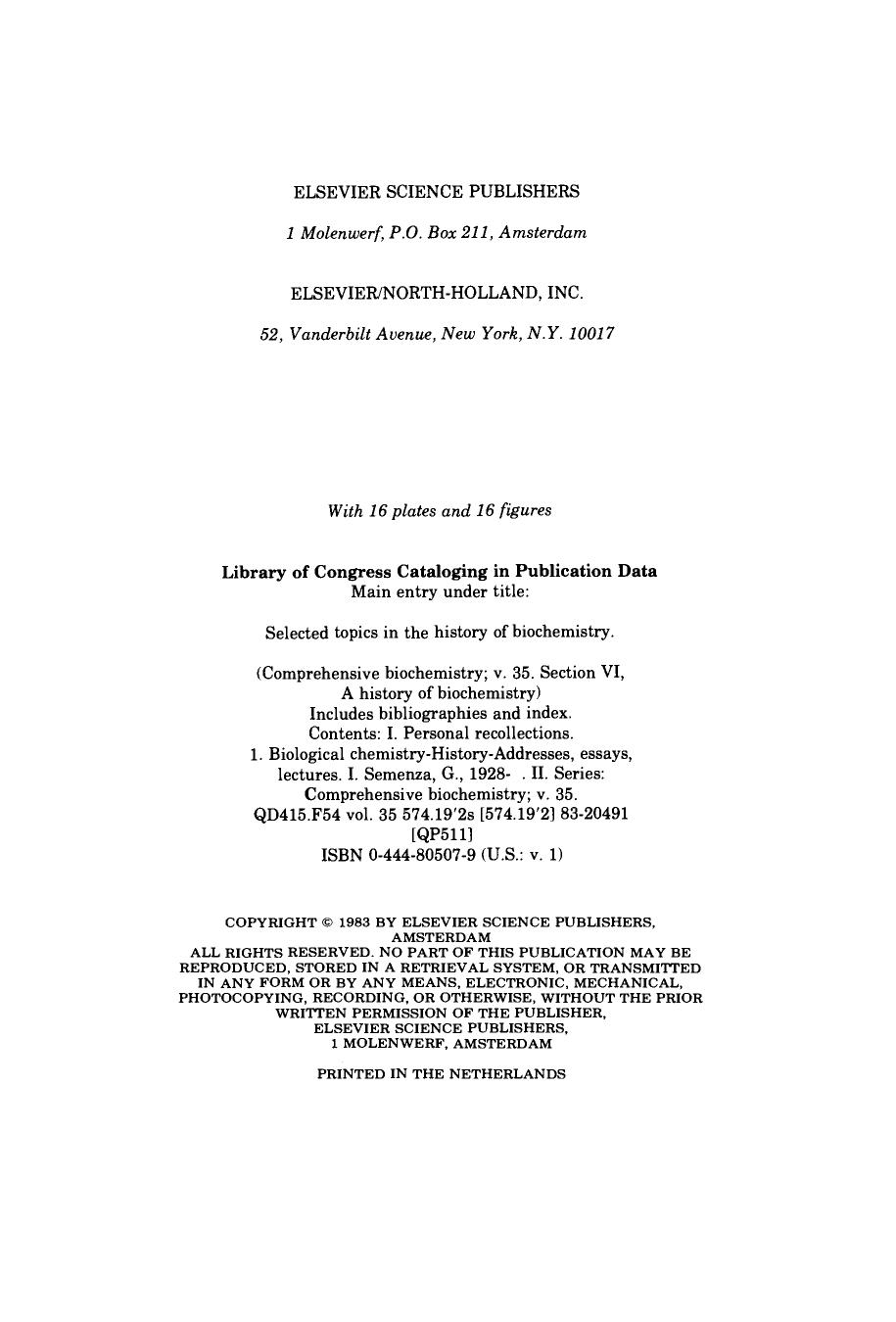 Selected Topics in the History of Biochemistry Personal Recollections. I by ALBERT NEUBERGER LAURENS L.M. VAN DEENEN and GIORGIO SEMENZA (Eds.)