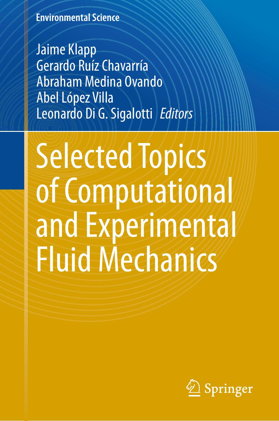 Selected Topics of Computational and Experimental Fluid Mechanics by Unknown