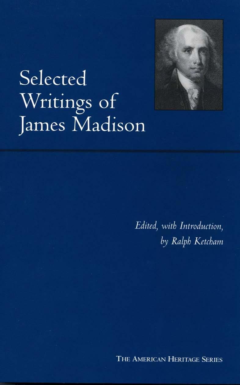 Selected Writings of James Madison (American Heritage Series) by James Madison