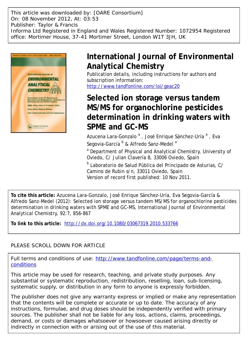 Selected ion storage versus tandem MSMS for organochlorine pesticides determination in drinking waters with SPME and GC-MS by Azucena Lara-Gonzalo José Enrique Sánchez-Uría Eva Segovia-García & Alfredo Sanz-Medel