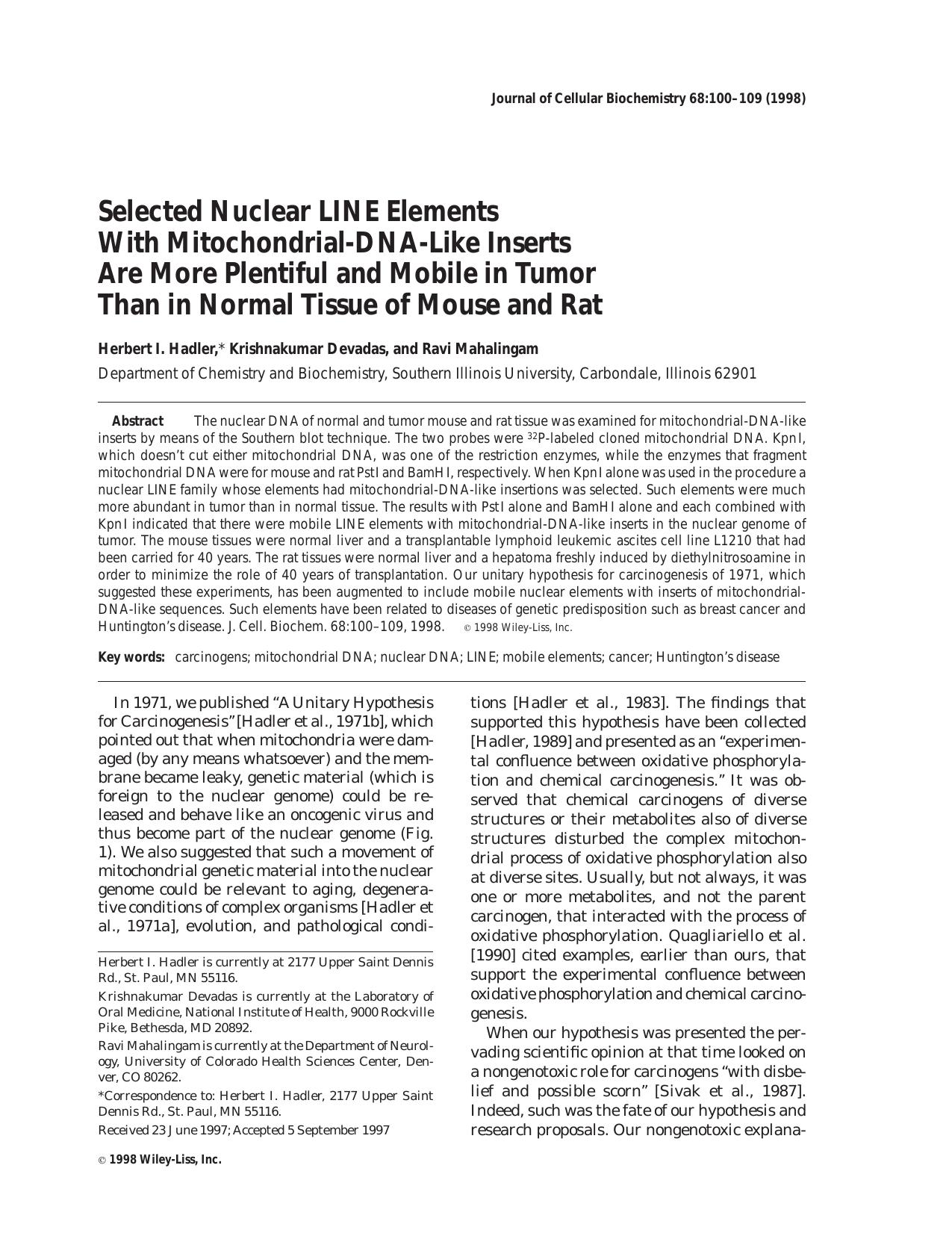 Selected nuclear LINE elements with mitochondrial-DNA-like inserts are more plentiful and mobile in tumor than in normal tissue of mouse and rat by Unknown