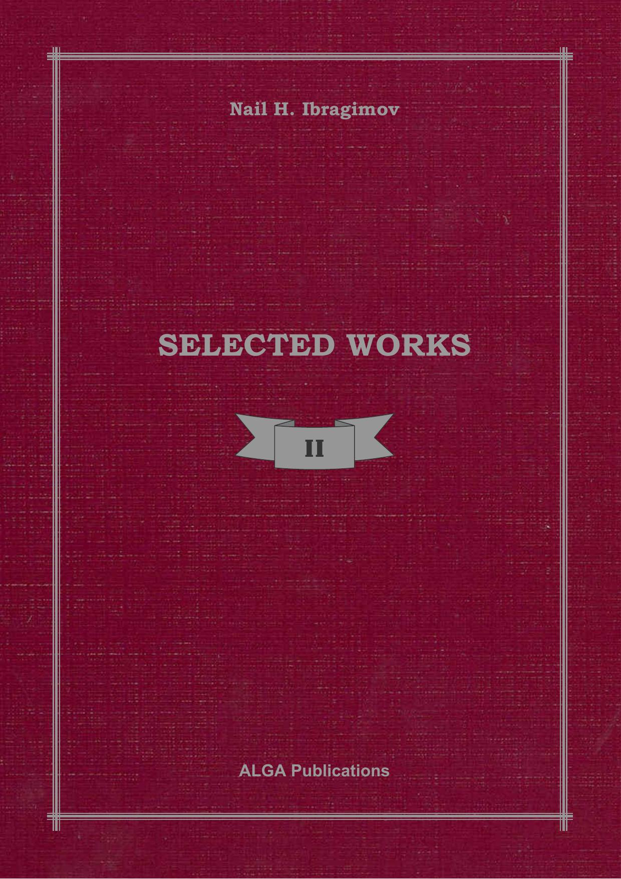 Selected works. Vol.2 by Ibragimov N