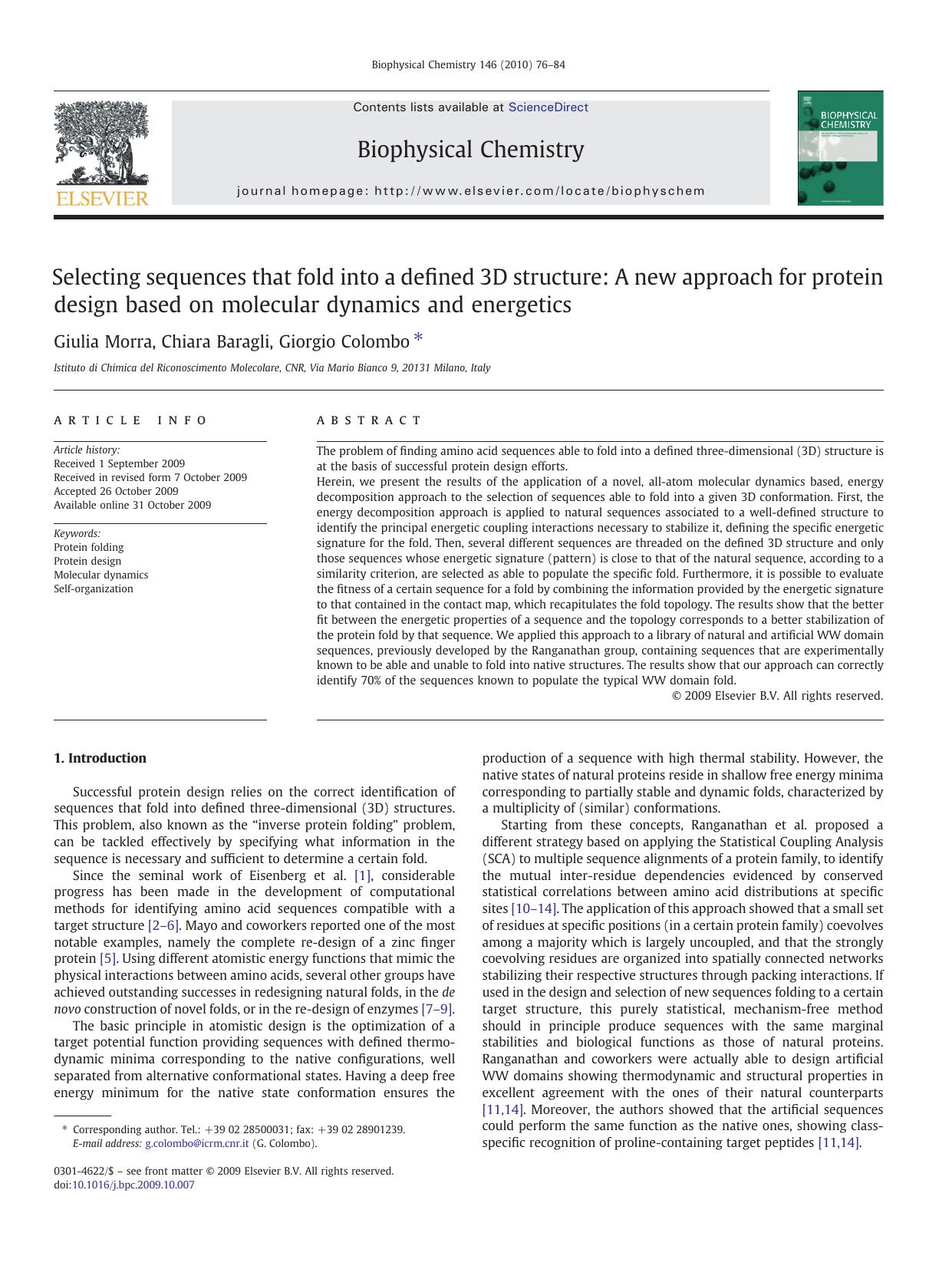 Selecting sequences that fold into a defined 3D structure: A new approach for protein design based on molecular dynamics and energetics by Giulia Morra; Chiara Baragli; Giorgio Colombo