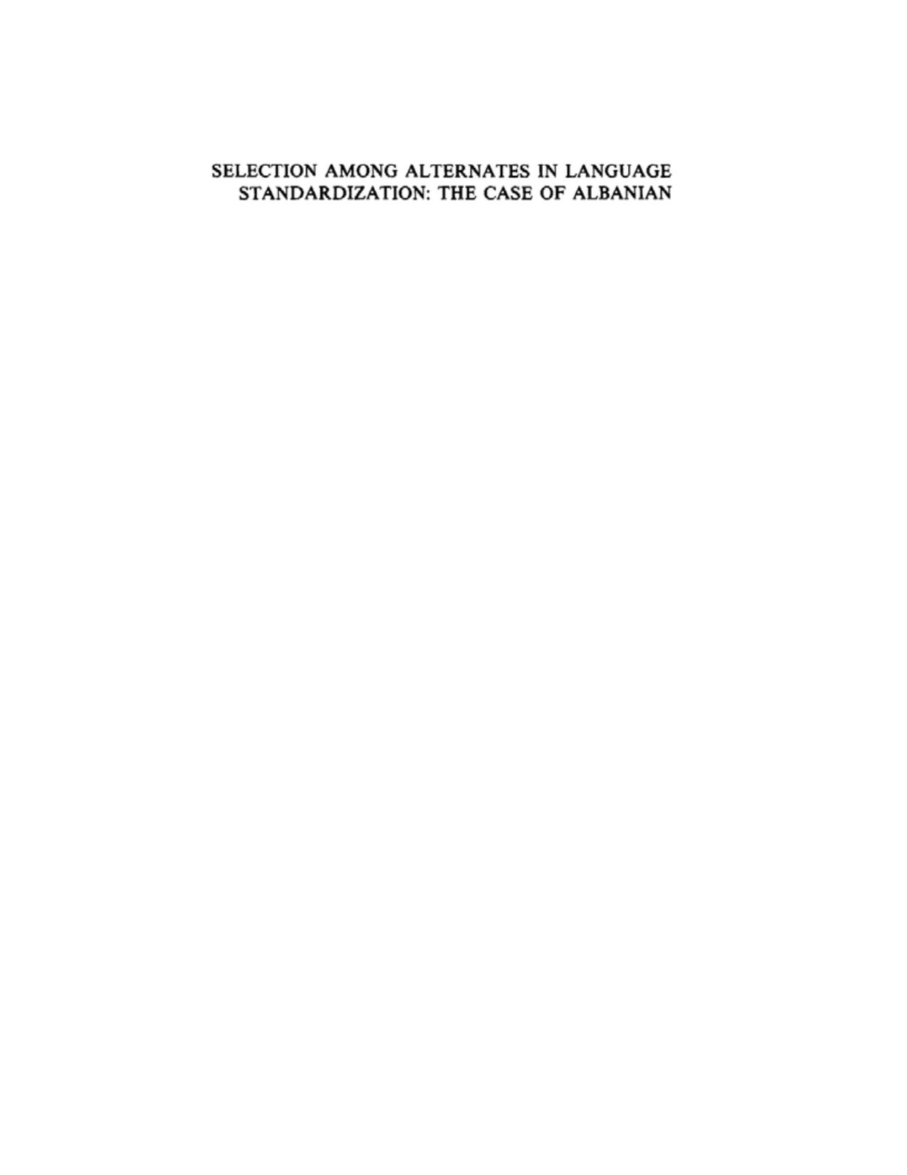 Selection Among Alternates in Language Standardization: The Case of Albanian by Janet Byron