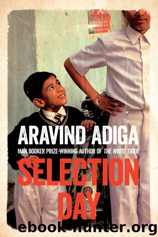 Selection Day by Aravind Adiga