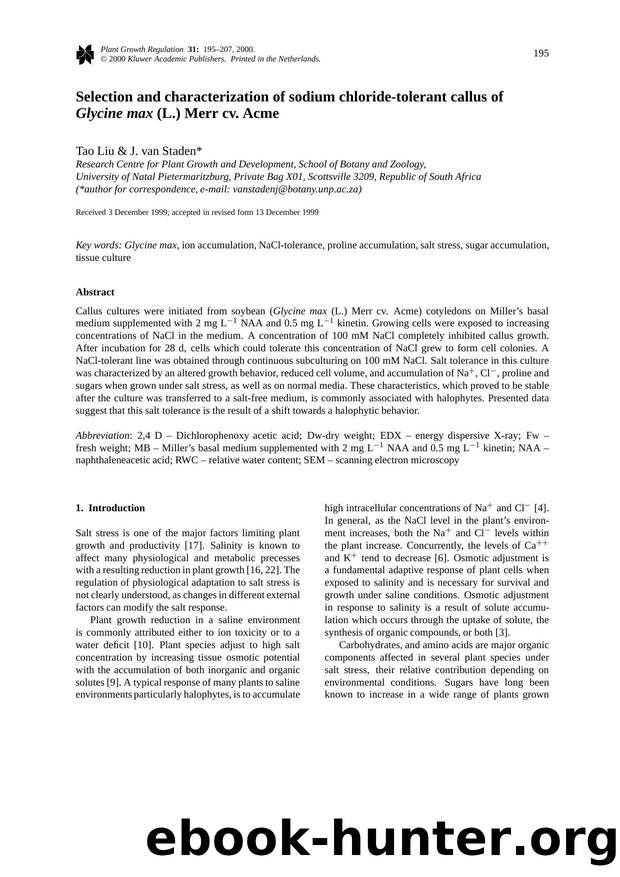 Selection and characterization of sodium chloride-tolerant callus of Glycine max (L.) Merr cv. Acme by Unknown