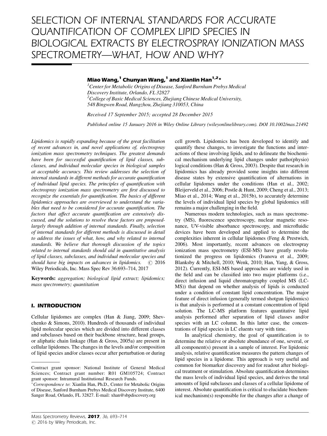 Selection of internal standards for accurate quantification of complex lipid species in biological extracts by electrospray ionization mass spectrometry—What, how and why? by Unknown