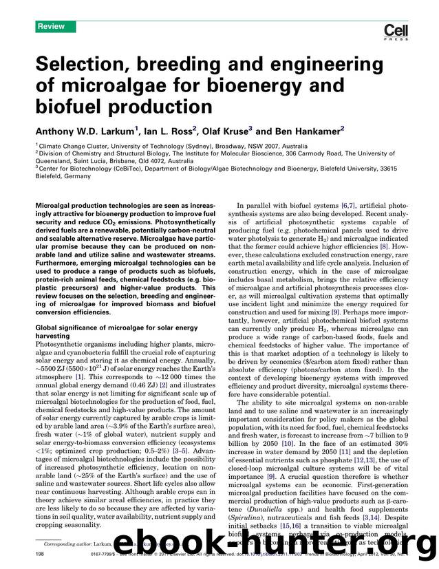 Selection, breeding and engineering of microalgae for bioenergy and biofuel production by Anthony W.D. Larkum