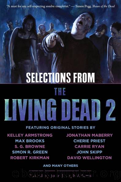 Selections From The Living Dead 2 by John Joseph Adams (Editor)