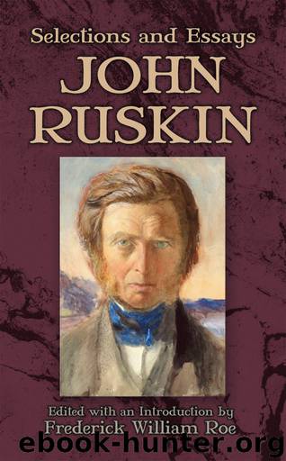 Selections and Essays by John Ruskin