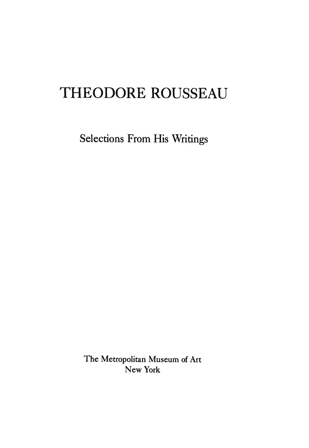 Selections from His Writings by Rousseau Theodore