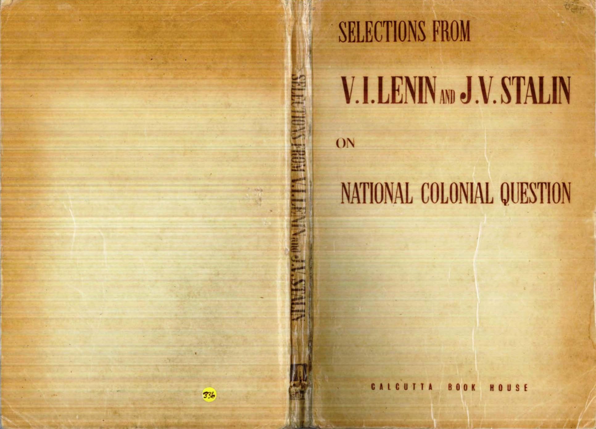 Selections from V. I. Lenin and J. V. Stalin on National Colonial Question by V. I. Lenin; J. V. Stalin