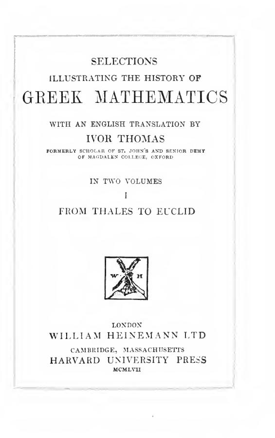 Selections illustrating the History of Greek Mathematics by Ivor Thomas (Transl.)