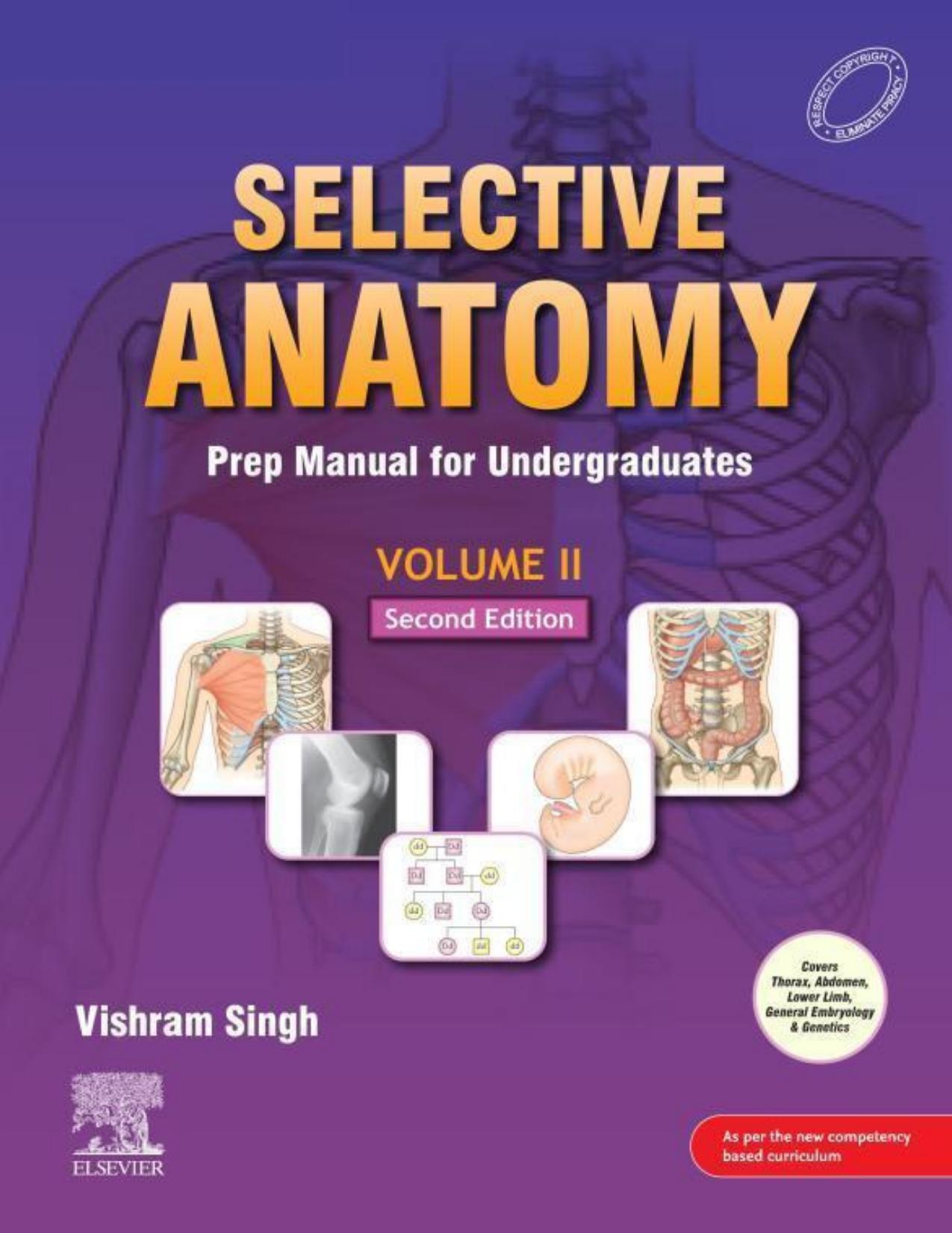 Selective Anatomy: Prep Manual for Undergraduates (Vol - 2) - 2E by Vishram Singh