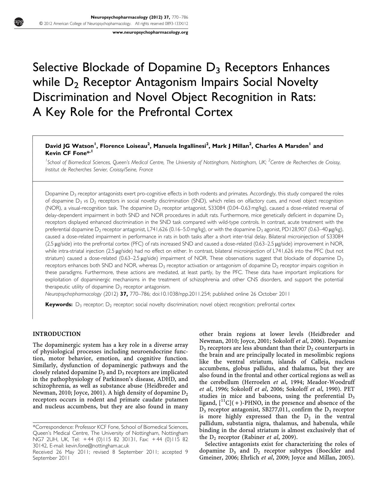 Selective Blockade of Dopamine D3 Receptors Enhances while D2 Receptor Antagonism Impairs Social Novelty Discrimination and Novel Object Recognition in Rats: A Key Role for the Prefrontal Cortex by unknow