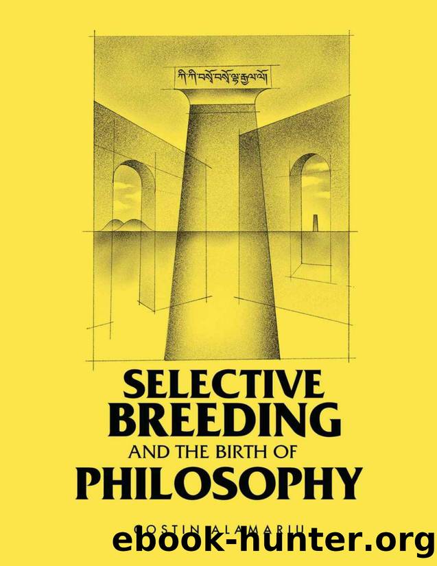 Selective Breeding and the Birth of Philosophy by Costin Vlad Alamariu by Unknown