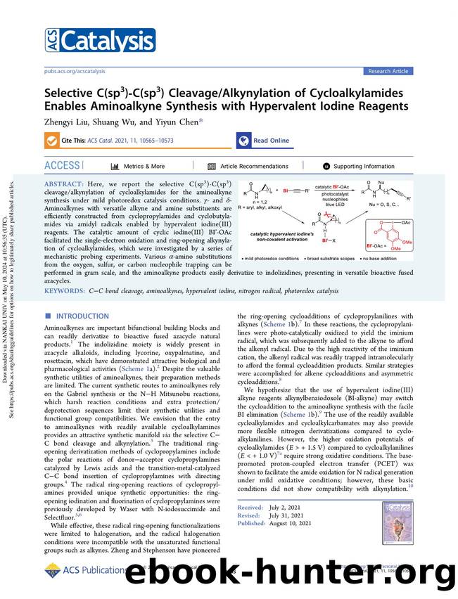 Selective C(sp3)-C(sp3) CleavageAlkynylation of Cycloalkylamides Enables Aminoalkyne Synthesis with Hypervalent Iodine Reagents by Zhengyi Liu Shuang Wu & Yiyun Chen