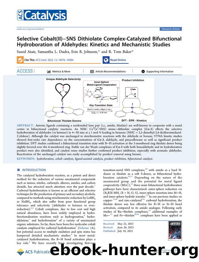 Selective Cobalt(II)âSNS Dithiolate Complex-Catalyzed Bifunctional Hydroboration of Aldehydes: Kinetics and Mechanistic Studies by Saeed Ataie Samantha L. Dudra Erin R. Johnson and R. Tom Baker