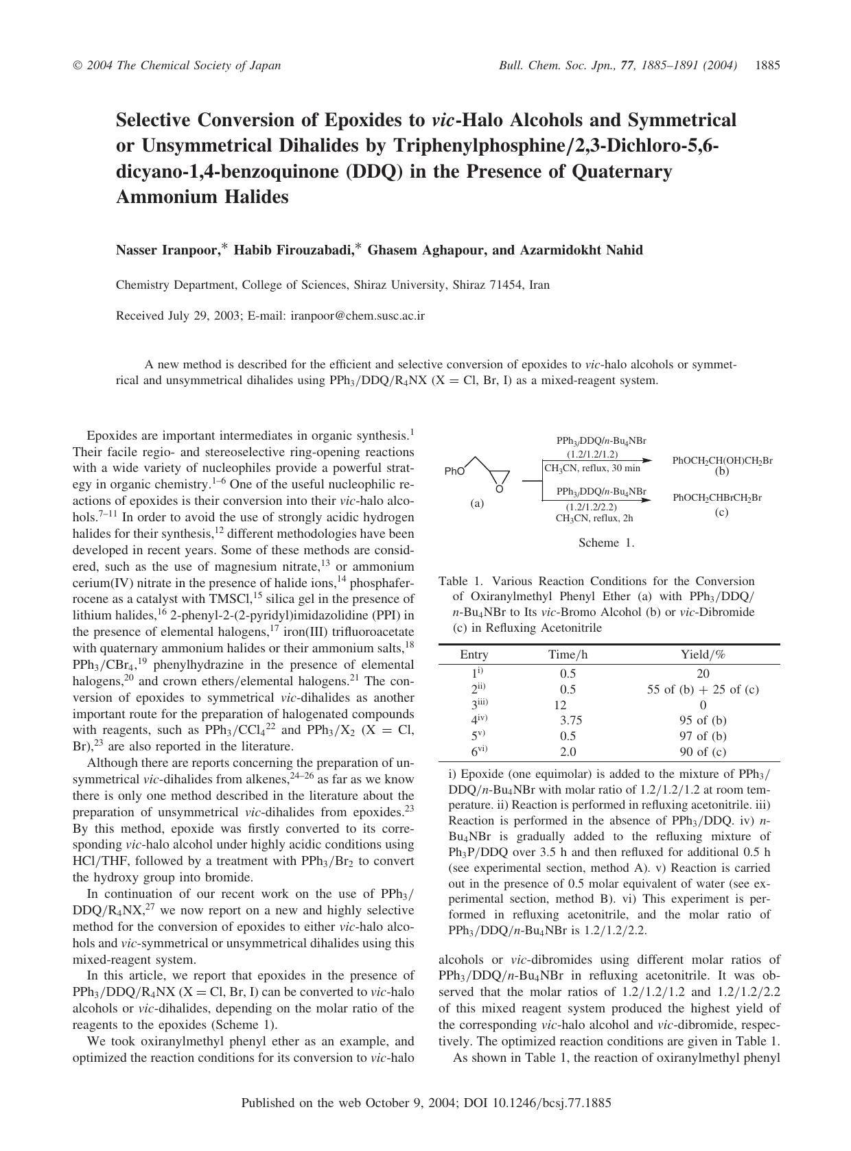 Selective Conversion of Epoxides to vic-Halo Alcohols and Symmetrical or Unsymmetrical Dihalides by Triphenylphosphine2,3-Dichloro-5,6- dicyano-1,4-benzoquinone (DDQ) in the Prese by Nasser Iranpoor Habib Firouzabadi Ghasem Aghapour & Azarmidokht Nahid